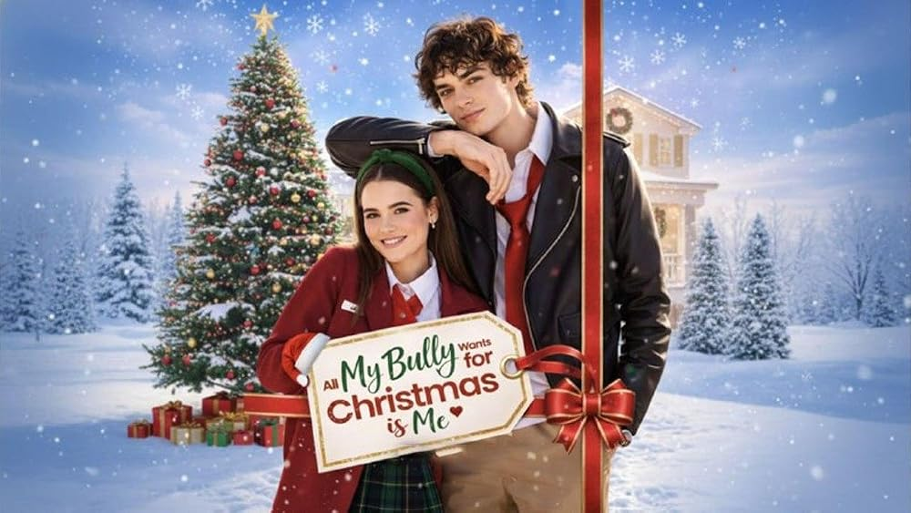 All My Bully Wants for Christmas Is Me poster